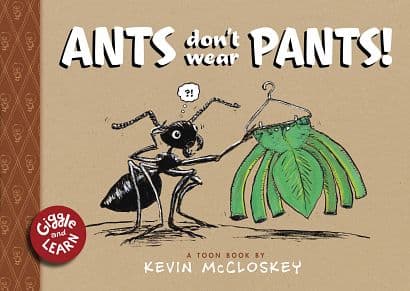 Cover Art for ANTS DONT WEAR PANTS HC