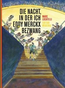 Cover Art for DIE NACHT IN DER ICH EDDY MERCKX BEZWANG