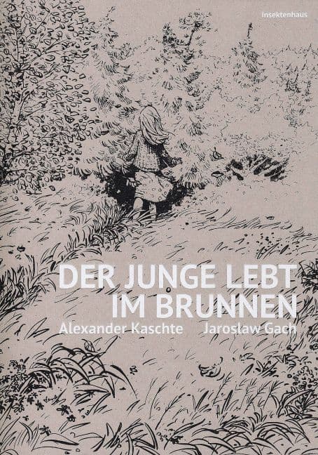DER JUNGE LEBT IM BRUNNEN