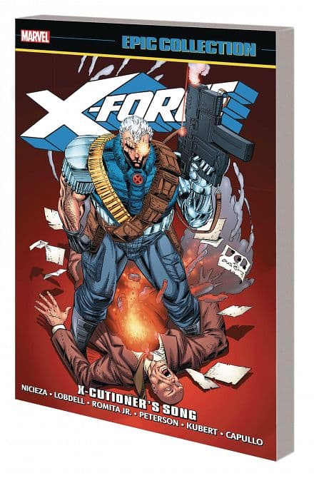Cover Art for X-FORCE EPIC COLLECTION TP X-CUTIONERS SONG