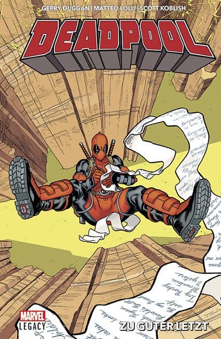DEADPOOL LEGACY 02: DEADPOOL-ZU GUTER LETZT ( SC )