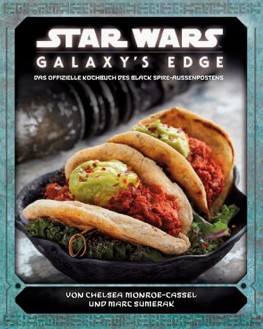 STAR WARS: GALAXY’S EDGE-DAS OFFIZIELLE KOCHBUCH