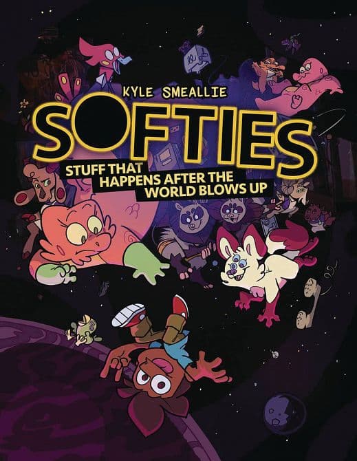 Cover Art for SOFTIES STUFF HAPPENS AFTER WORLD BLOWS UP GN