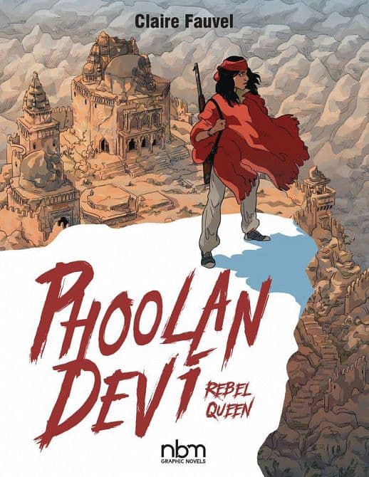 Cover Art for PHOOLAN DEVI REBEL QUEEN HC GN