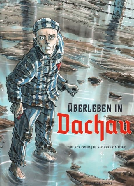 ÜBERLEBEN IN DACHAU
