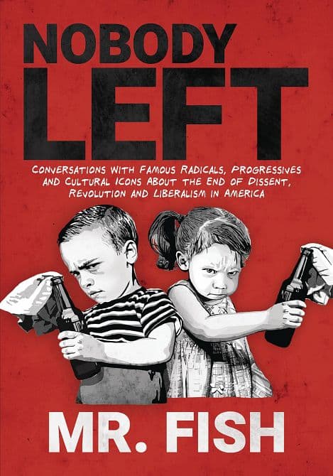 Cover Art for NOBODY LEFT SC POLITICAL SATIRIST ESSAYS MR FISH