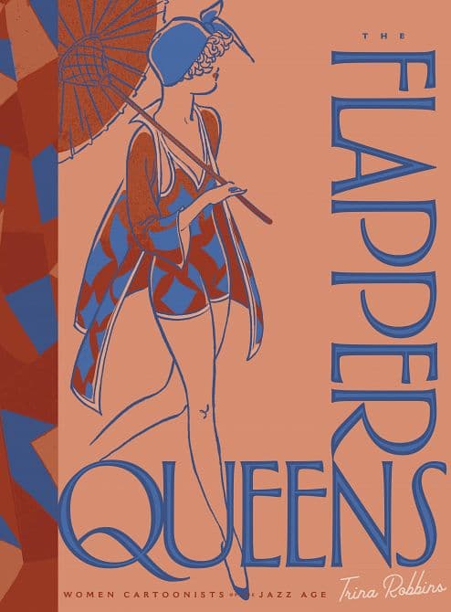Cover Art for FLAPPER QUEENS WOMEN CARTOONISTS OF JAZZ AGE HC