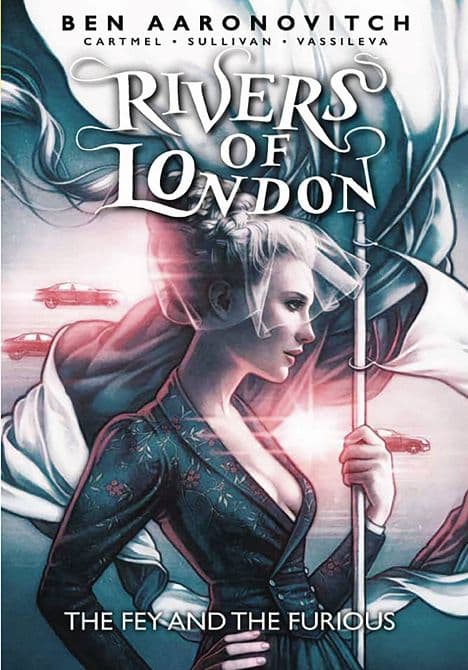 Cover Art for RIVERS OF LONDON TP VOL 08 FEY & FURIOUS
