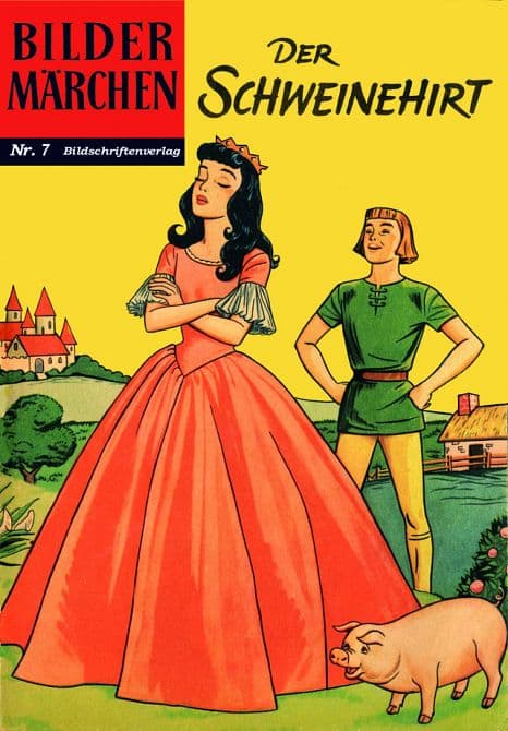 BILDERMÄRCHEN 07: Der Schweinehirt