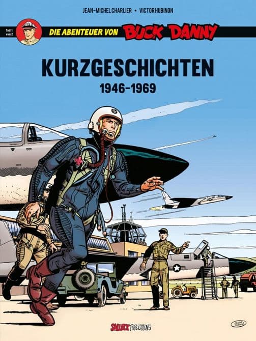 Cover Art for DIE ABENTEUER VON BUCK DANNY KURZGESCHICHTEN 1946-1969