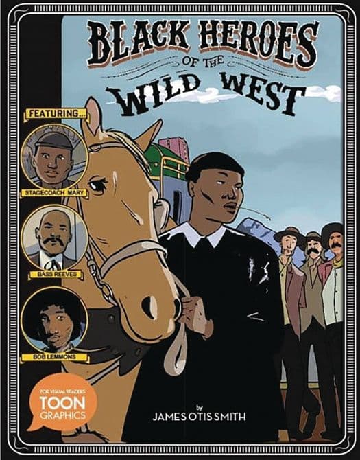 BLACK HEROES OF WILD WEST HC YA GN