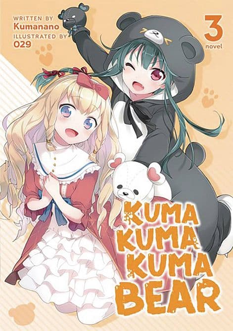 Cover Art for KUMA KUMA KUMA BEAR NOVEL SC VOL 03