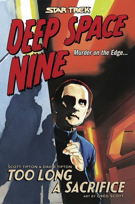Cover Art for STAR TREK DS9 TOO LONG A SACRIFICE TP