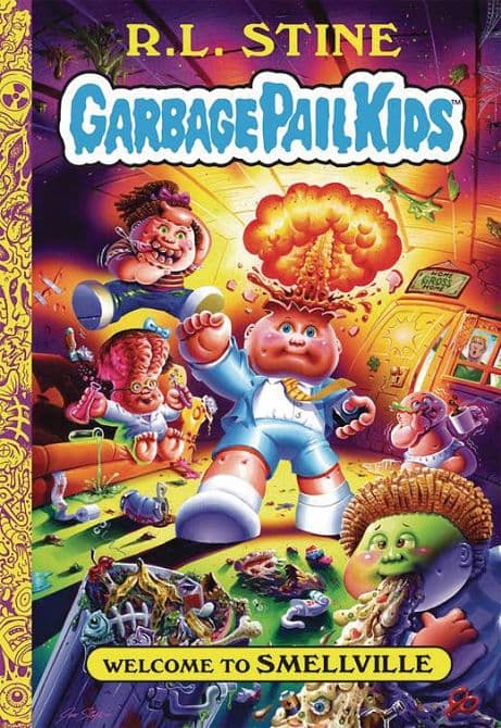 Cover Art for GARBAGE PAIL KIDS HC VOL 01 WELCOME TO SMELLVILLE