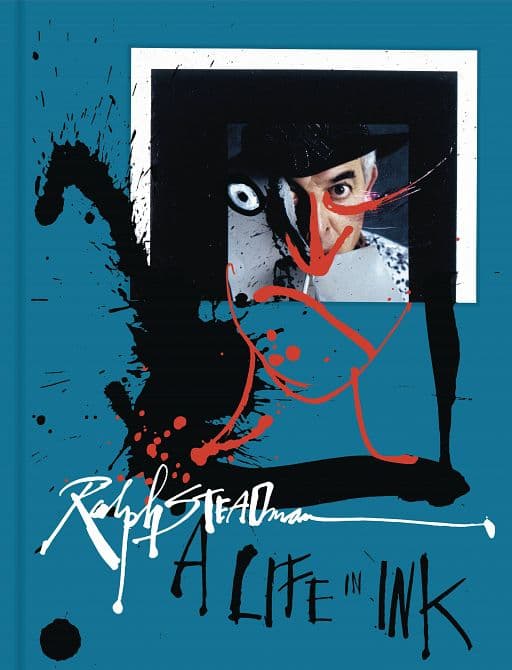 Cover Art for RALPH STEADMAN A LIFE IN INK HC
