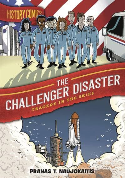 Cover Art for HISTORY COMICS HC GN CHALLENGER DISASTER