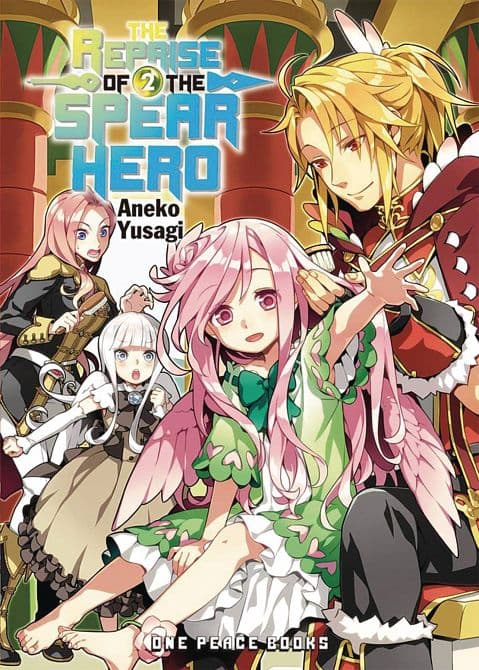 REPRISE OF THE SPEAR HERO LIGHT NOVEL SC VOL 02
