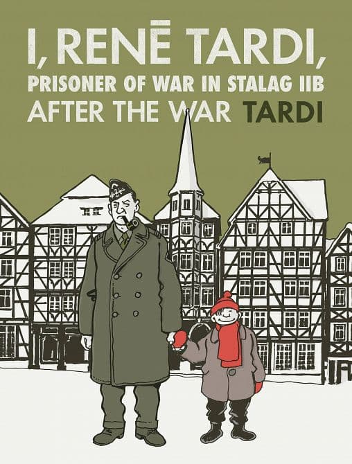 Cover Art for I RENE TARDI PRISONER OF WAR IN STALAG IIB HC VOL 03