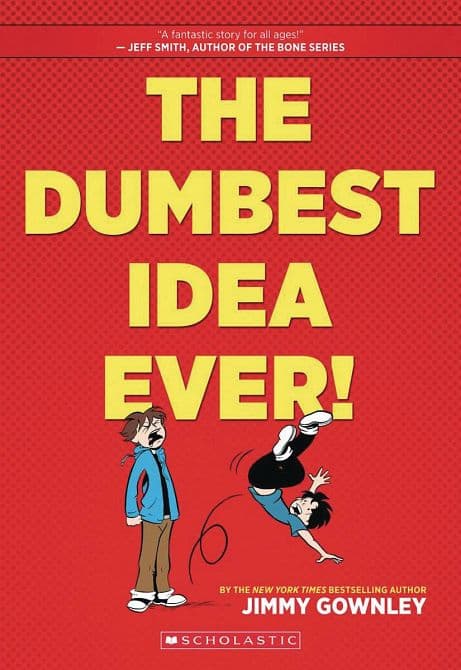Cover Art for DUMBEST IDEA EVER GN NEW PTG