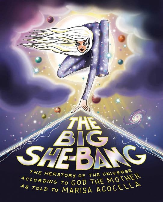 BIG SHE BANG HERSTORY OF UNIVERSE HC