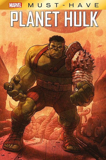 MARVEL MUST-HAVE: PLANET HULK ( HC )