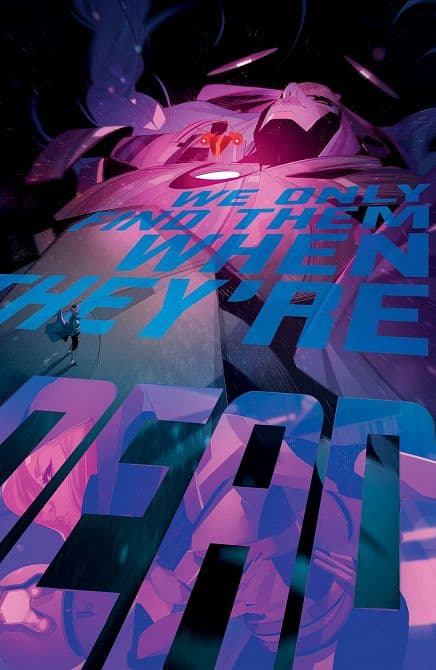 Cover Art for WE ONLY FIND THEM WHEN THEYRE DEAD