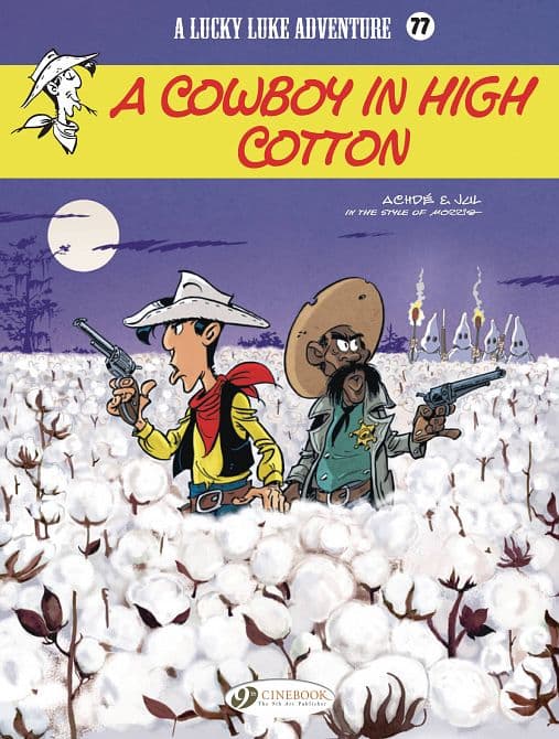 Cover Art for LUCKY LUKE TP VOL 77 COWBOY IN HIGH COTTON