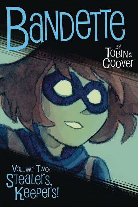 Cover Art for BANDETTE TP VOL 02 STEALERS KEEPERS TP