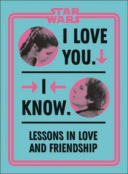 Cover Art for STAR WARS I LOVE YOU I KNOW HC