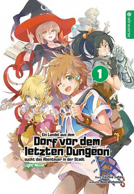 Cover Art for EIN LANDEI AUS DEM DORF VOR DEM LETZTEN DUNGEON SUCHT DAS ABENTEUER IN DER STADT LIGHT NOVEL