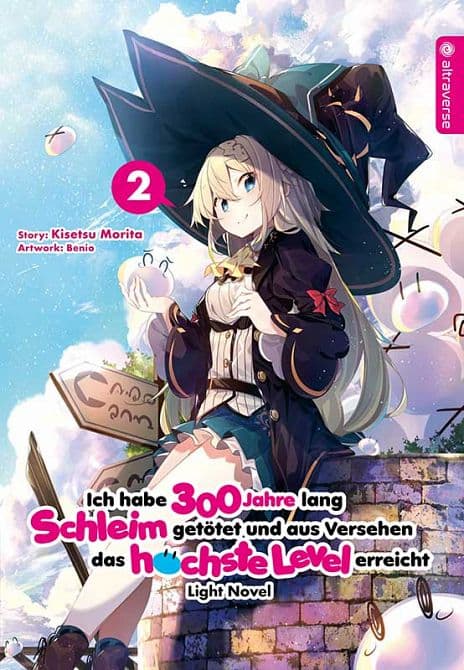 Cover Art for ICH HABE 300 JAHRE LANG SCHLEIM GETÖTET UND AUS VERSEHEN DAS HÖCHSTE LEVEL ERREICHT LIGHT NOVEL