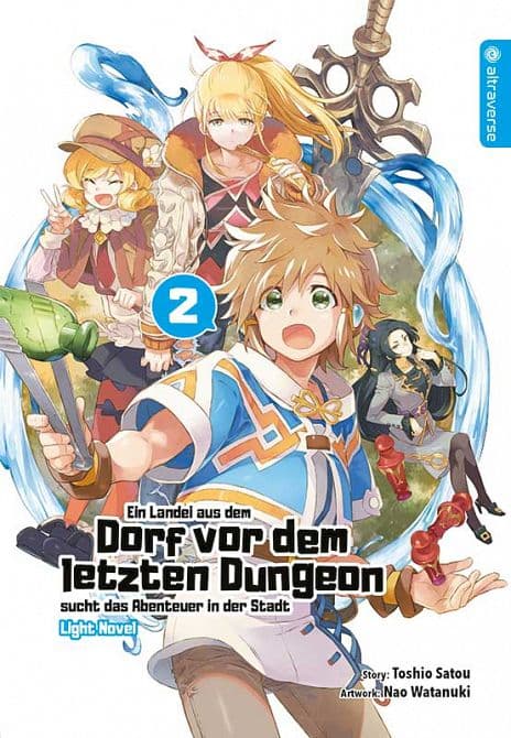Cover Art for EIN LANDEI AUS DEM DORF VOR DEM LETZTEN DUNGEON SUCHT DAS ABENTEUER IN DER STADT LIGHT NOVEL