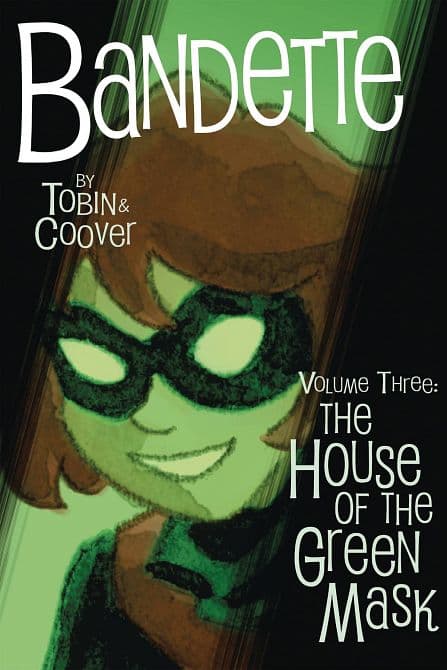 Cover Art for BANDETTE TP VOL 03 THE OUSE OF THE GREEN MASK