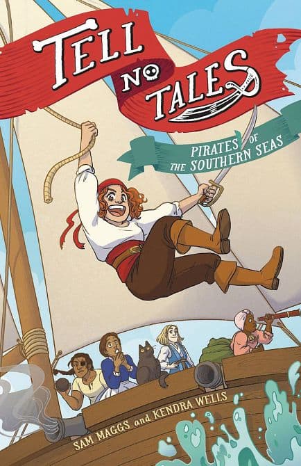 Cover Art for TELL NO TALES PIRATES OF SOUTHERN SEA HC GN