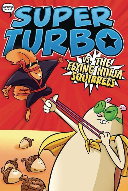 Cover Art for SUPER TURBO GN VOL 02 VS FLYING NINJA SQUIRRELS