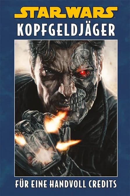 STAR WARS SONDERBAND: KOPFGELDJÄGER I-FÜR EINE HANDVOLL CREDITS ( HC )