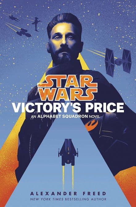 Cover Art for STAR WARS ALPHABET SQUADRON HC NOVEL VICTORYS PRICE