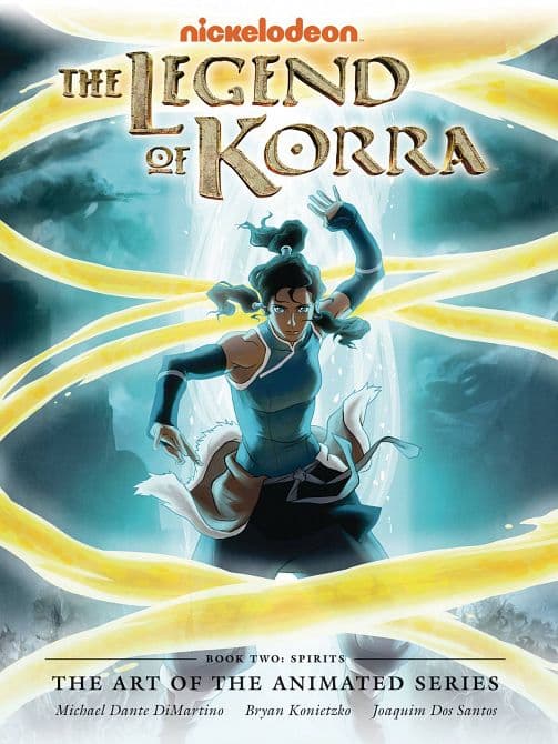 Cover Art for LEGEND OF KORRA ART ANIMATED HC BOOK 02 SPIRITS 2ND EDITION
