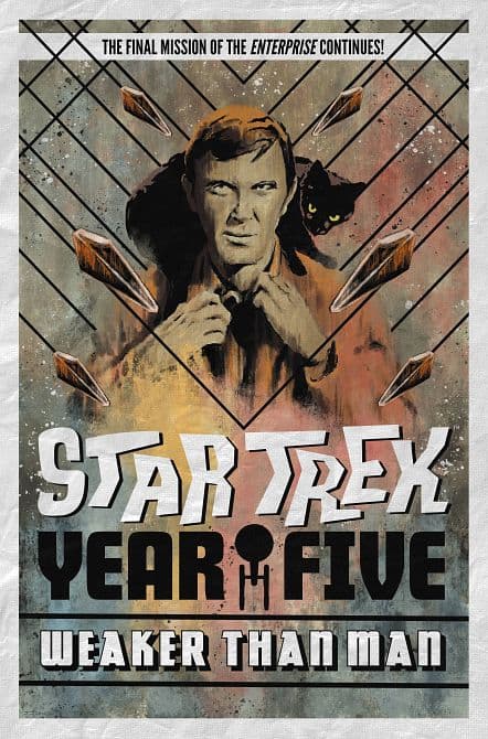 Cover Art for STAR TREK YEAR FIVE TP VOL 03 WEAKER THAN MAN