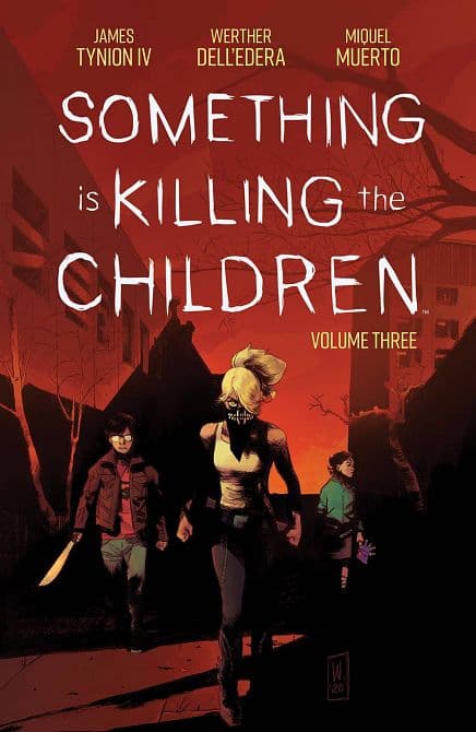 SOMETHING IS KILLING THE CHILDREN TP 03