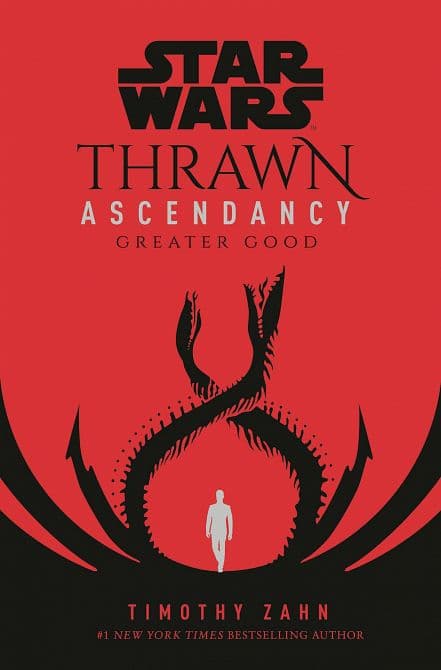 Cover Art for STAR WARS THRAWN ASCENDANCY HC BOOK 02 GREATER GOOD