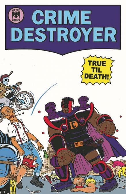 CRIME DESTROYER TRUE TILL DEATH