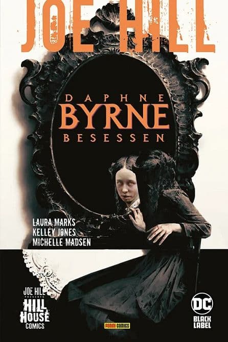 JOE HILL: DAPHNE BYRNE-BESESSEN ( HC )