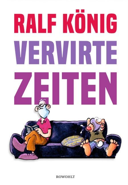 Cover Art for RALF KÖNIG: VERVIRTE ZEITEN ( Hardcover )