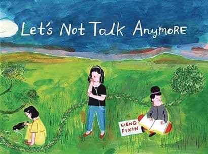Cover Art for LETS NOT TALK ANYMORE SC GN