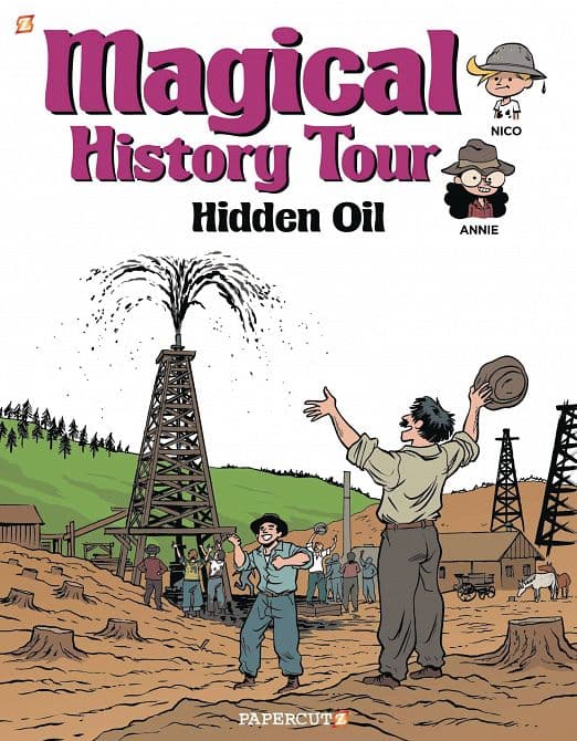 Cover Art for MAGICAL HISTORY TOUR GN VOL 03 HIDDEN OIL