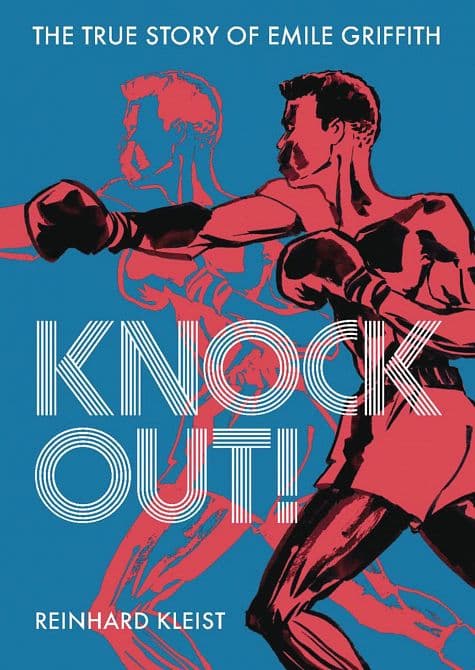 Cover Art for KNOCK OUT TRUE STORY OF EMILE GRIFFITH GN