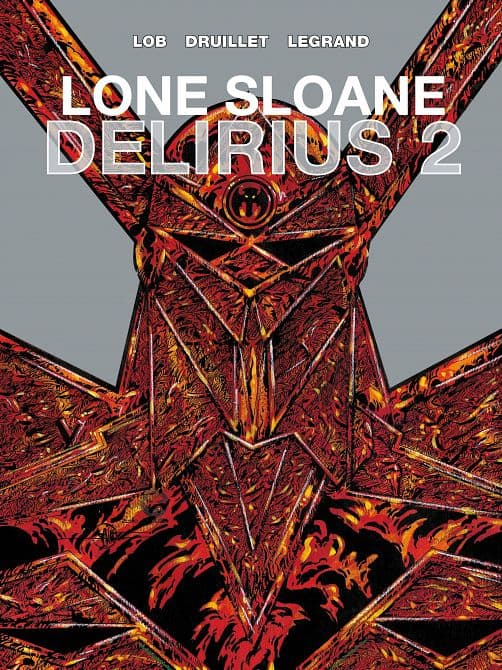 Cover Art for LONE SLOANE HC VOL 02 DELIRIUS