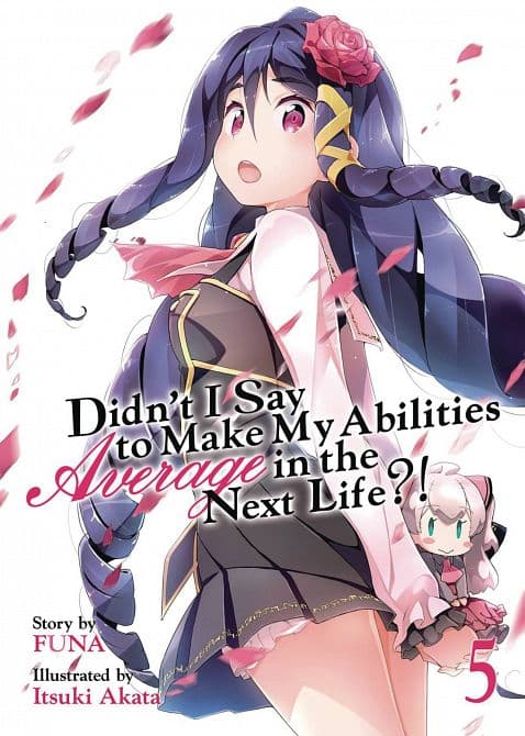 Cover Art for DIDNT I SAY MAKE MY ABILITIES AVERAGE GN VOL 05