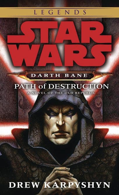 Cover Art for STAR WARS LEGENDS DARTH BANE PATH OF DESTRUCTION SC